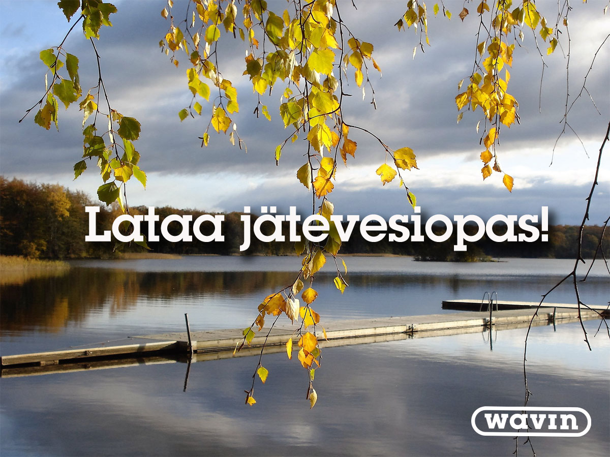 Kaikilla kiinteistöillä pitää olla kirjallinen jätevesiselvitys, uusi jätevesiasetus koskee puhdistusvaatimuksia